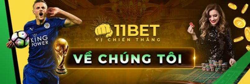  Tìm hiểu chi tiết về nhà cái 11BET 