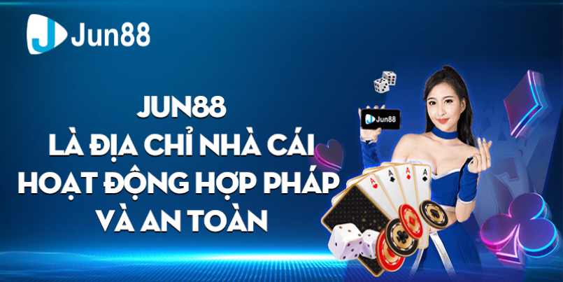  Jun88 lựa chọn đúng đắn